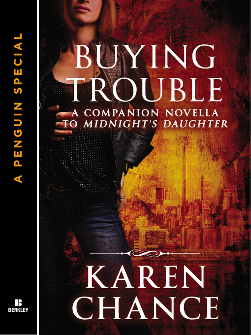 Title details for Buying Trouble by Karen Chance - Available